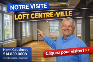 Henri Cousineau présente un loft bureau à louer au centre-ville de Montréal